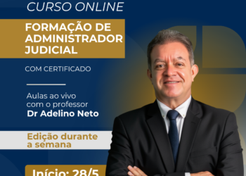 ABAJUD abre inscrições para a Turma 15 da Formação de Administrador Judicial – Edição Durante a Semana