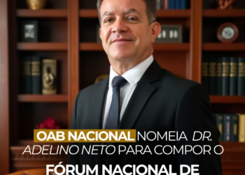 Dr. Adelino Neto é nomeado pela OAB Nacional para compor o Fórum Nacional de Atuação em Insolvência do CNMP